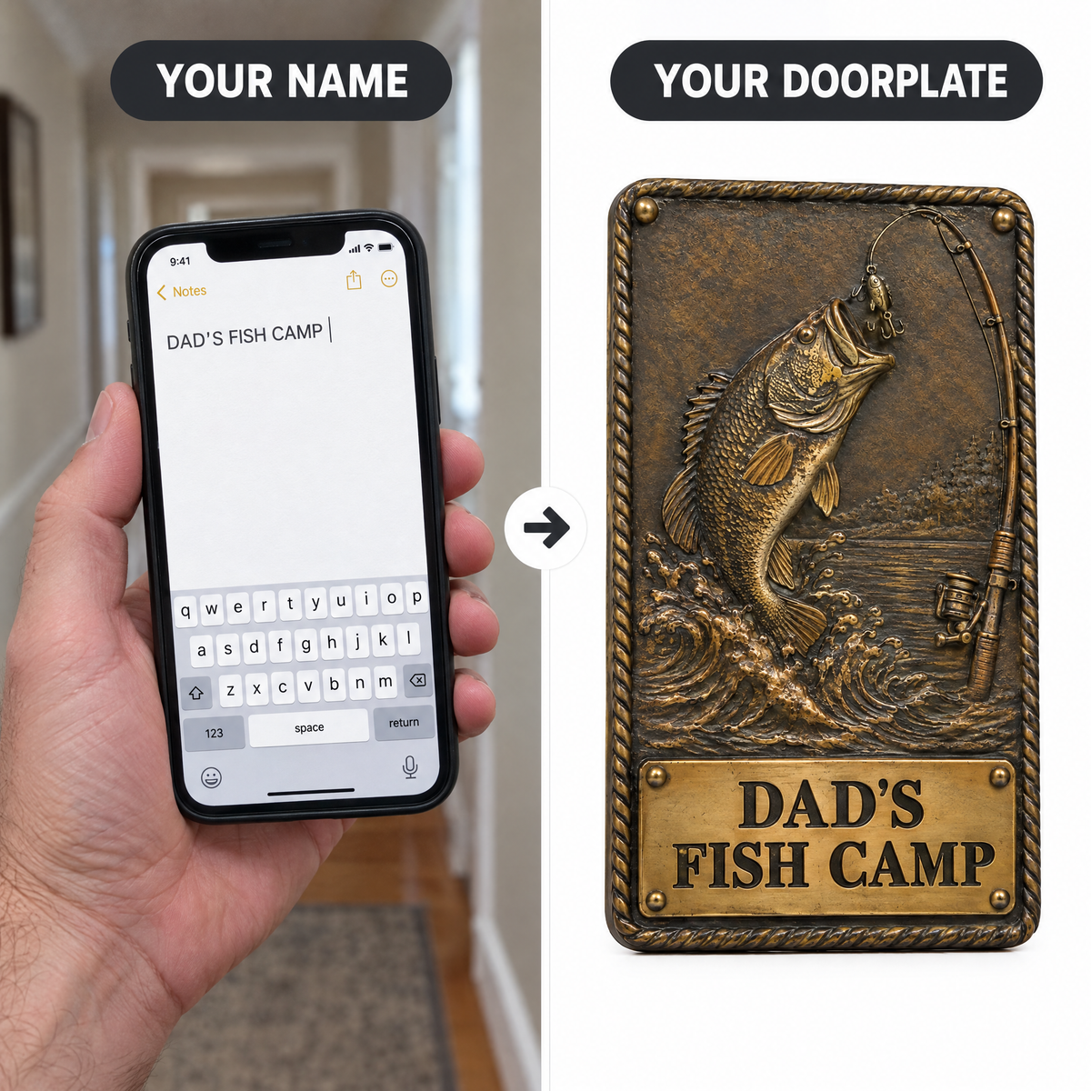 Typed inscription on phone beside finished DAD'S FISH CAMP doorplate