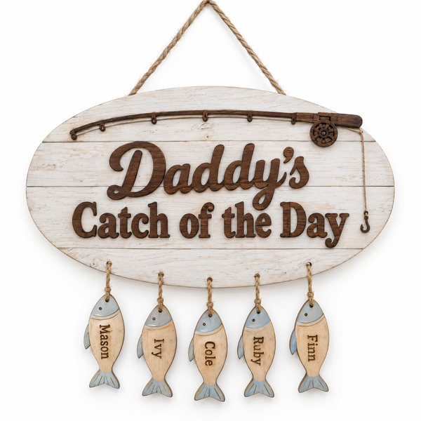 Daddy's Catch of the Day Sign with Kids' Names