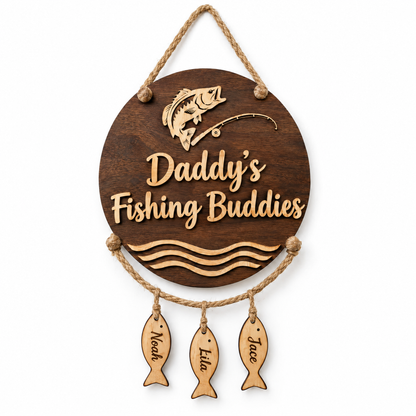 Hanging fish sign Daddy's Fishing Buddies with three name fish