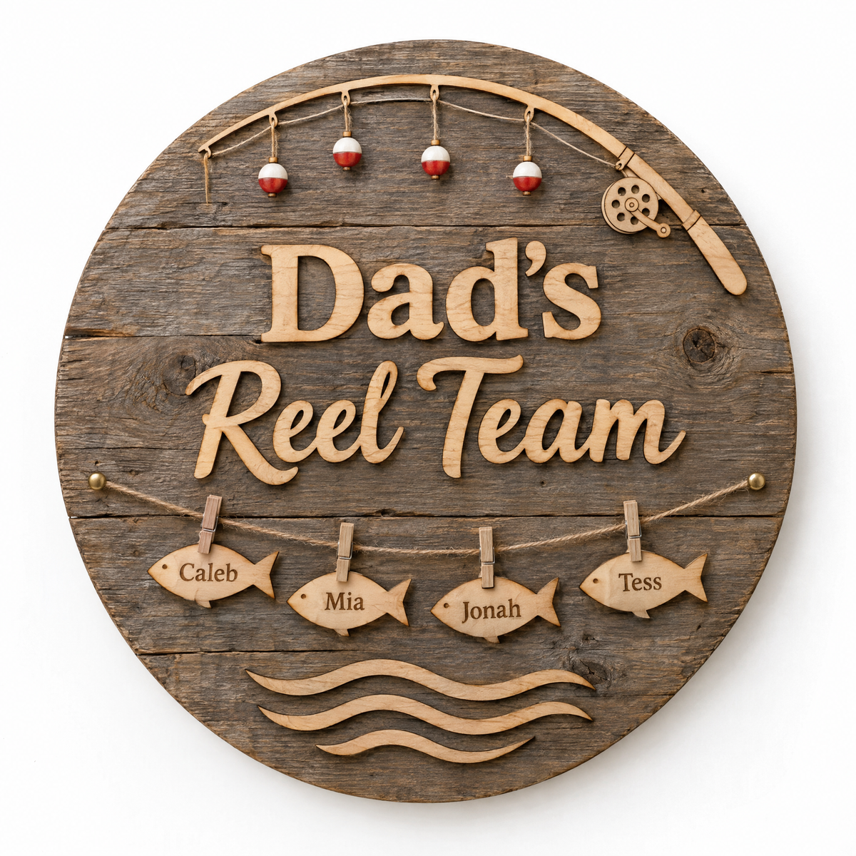 Round barnwood fishing sign Dad's Reel Team with kids' name fish on a stringer