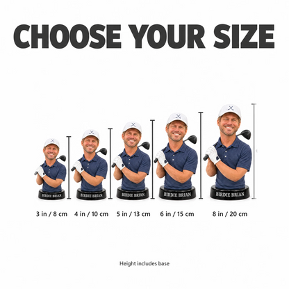 Choose your size: 3 to 8 inches, height includes base